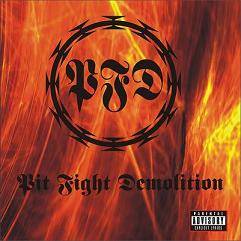 Pit Fight Demolition : Quit or Die Trying